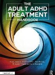 The Adult ADHD Treatment Handbook