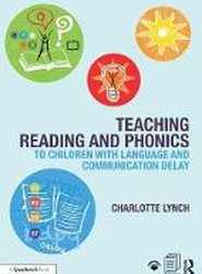 Teaching Reading and Phonics to Children with Language and Communication Delay