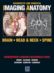 Diagnostic and Surgical Imaging Anatomy: Brain, Head and Neck, Spine