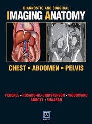 Diagnostic and Surgical Imaging Anatomy: Chest, Abdomen, Pelvis