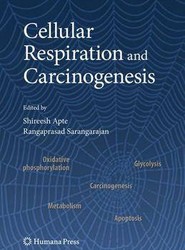 Cellular Respiration and Carcinogenesis