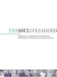 The Soul of Leadership