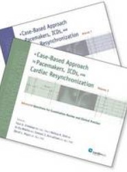 Case-Based Approach to Pacemakers, Icds, and Cardiac Resynchronization