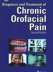 Clinician's Guide to the Diagnosis and Treatment of Chronic Orofacial Pain