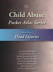 Child Abuse Pocket Atlas Series, Volume 3: Head Injuries