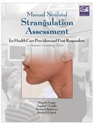 Manual Nonfatal Strangulation Assessment for Health Care Providers and First Responders