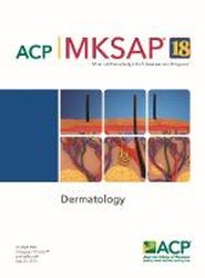 MKSAP (R) 18 Dermatology