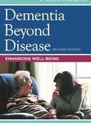 Dementia Beyond Disease