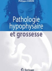 Pathologie Hypophysaire ET Grossesse