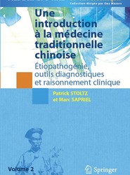 Une introduction à la médecine traditionnelle chinoise - Tome 2