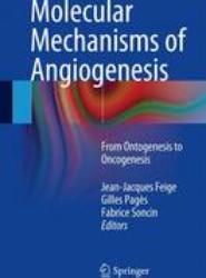 Molecular Mechanisms of Angiogenesis