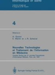 Nouvelles Technologies et Traitement de l'Information en Medecine