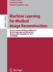 Machine Learning for Medical Image Reconstruction