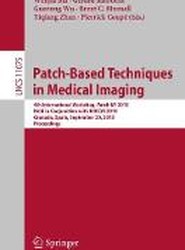 Patch-Based Techniques in Medical Imaging