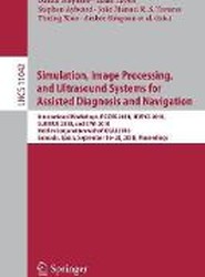 Simulation, Image Processing, and Ultrasound Systems for Assisted Diagnosis and Navigation