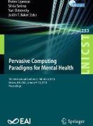Pervasive Computing Paradigms for Mental Health