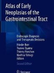 Atlas of Early Neoplasias of the Gastrointestinal Tract
