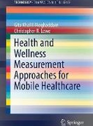 Health and Wellness Measurement Approaches for Mobile Healthcare