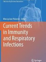 Current Trends in Immunity and Respiratory Infections