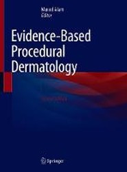 Evidence-Based Procedural Dermatology
