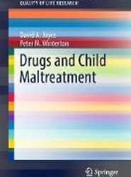 Drugs and Child Maltreatment