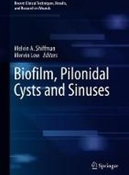 Biofilm, Pilonidal Cysts and Sinuses