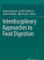 Interdisciplinary Approaches to Food Digestion