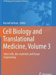 Cell Biology and Translational Medicine, Volume 3