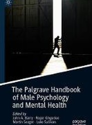 The Palgrave Handbook of Male Psychology and Mental Health