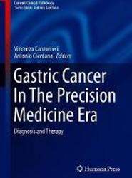 Gastric Cancer In The Precision Medicine Era