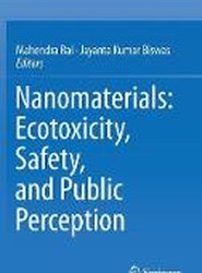 Nanomaterials: Ecotoxicity, Safety, and Public Perception