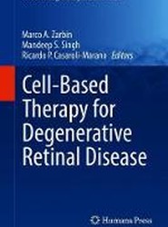 Cell-Based Therapy for Degenerative Retinal Disease