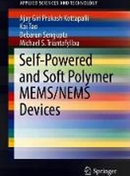 Self-Powered and Soft Polymer MEMS/NEMS Devices