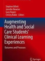 Augmenting Health and Social Care Students' Clinical Learning Experiences