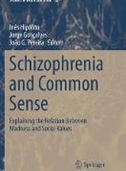 Schizophrenia and Common Sense