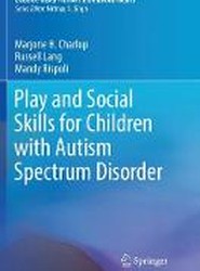 Play and Social Skills for Children with Autism Spectrum Disorder
