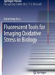 Fluorescent Tools for Imaging Oxidative Stress in Biology