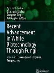 Recent Advancement in White Biotechnology Through Fungi