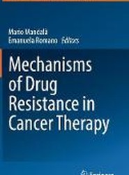 Mechanisms of Drug Resistance in Cancer Therapy