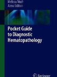 Pocket Guide to Diagnostic Hematopathology