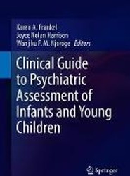Clinical Guide to Psychiatric Assessment of Infants and Young Children
