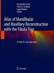 Atlas of Mandibular and Maxillary Reconstruction with the Fibula Flap