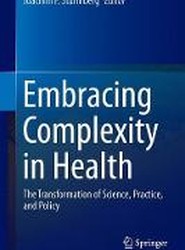 Embracing Complexity in Health