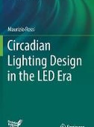 Circadian Lighting Design in the LED Era