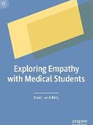 Exploring Empathy with Medical Students