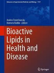 Bioactive Lipids in Health and Disease