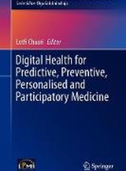 Digital Health Approach for Predictive, Preventive, Personalised and Participatory Medicine
