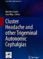 Cluster Headache and other Trigeminal Autonomic Cephalgias