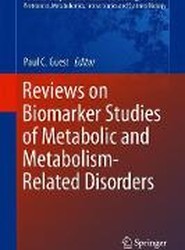 Reviews on Biomarker Studies of Metabolic and Metabolism-Related Disorders