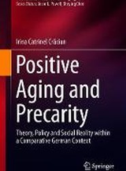 Positive Aging and Precarity